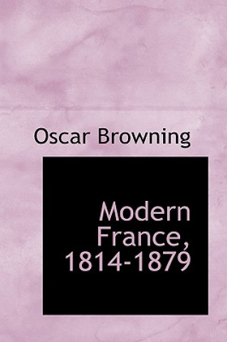Modern France, 1814-1879