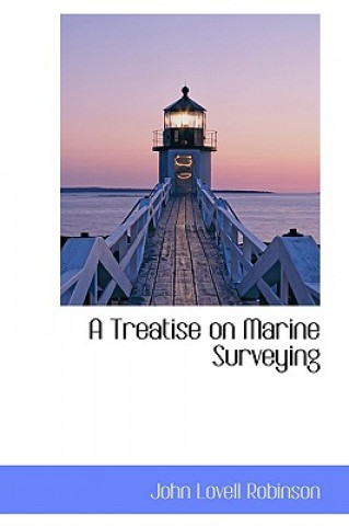 Treatise on Marine Surveying