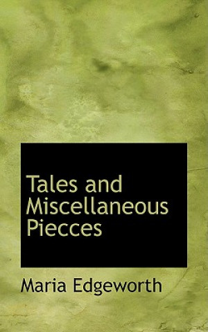 Tales and Miscellaneous Piecces