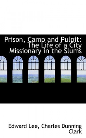 Prison, Camp and Pulpit
