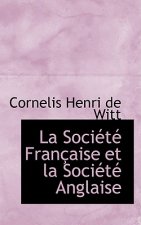 Soci T Fran Aise Et La Soci T Anglaise