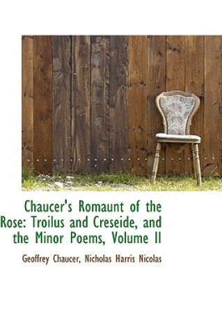 Chaucer's Romaunt of the Rose