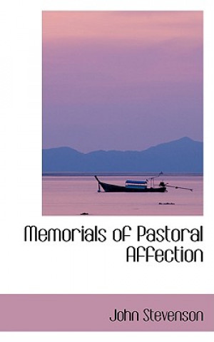 Memorials of Pastoral Affection