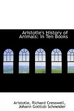 Aristotle's History of Animals in Ten Books