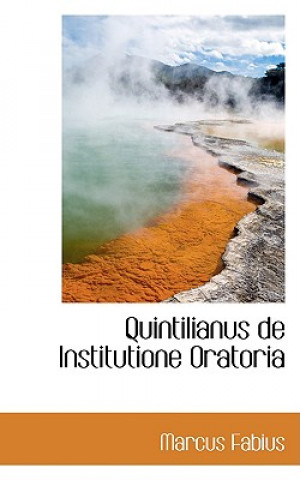 Quintilianus de Institutione Oratoria