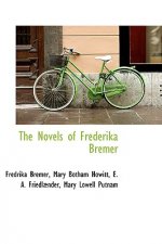 Novels of Frederika Bremer