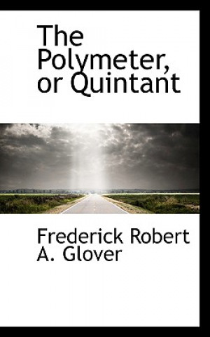 Polymeter, or Quintant