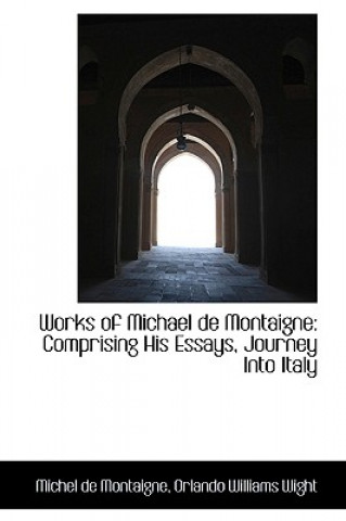 Works of Michael de Montaigne