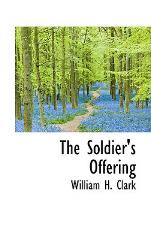 Soldier's Offering