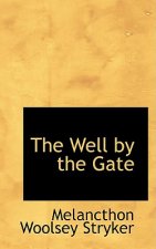 Well by the Gate