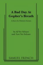 Bad Day At Gopher's Breath
