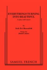Everythings Turning into Beautiful