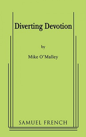 Diverting Devotion