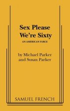 Sex Please We're Sixty