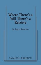 Where There's a Will There's a Relative