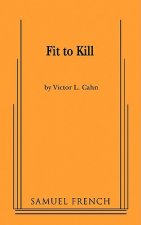 Fit to Kill