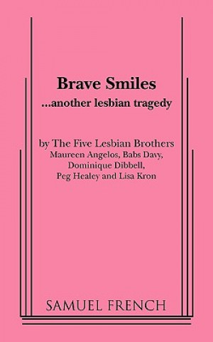 Brave Smiles