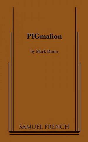 PIGmalion