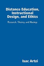 Distance Education, Instructional Design, and Ethics