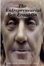 Entrepreneurial Ben Franklin - Third Edition