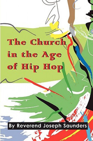 Church in the Age of Hip Hop