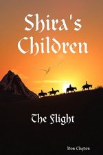 Shira's Children The Flight