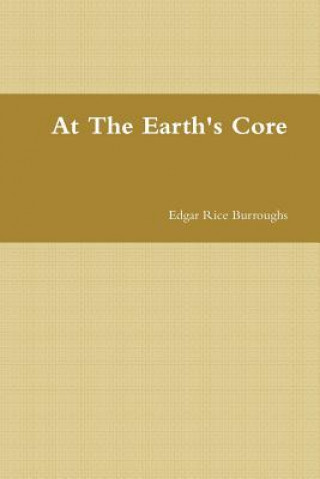 At The Earth's Core