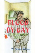 Blood by Day