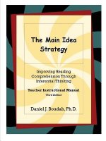 Main Idea Strategy: Improving Reading Comprehension Through Inferential Thinking (Teacher Instructional Manual) 2nd Edition