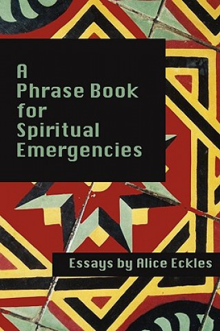 Phrasebook for Spiritual Emergencies