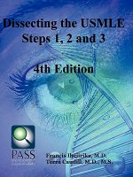 Dissecting the USMLE Steps 1, 2, and 3 Fourth Edition