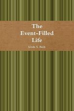 Event-Filled Life