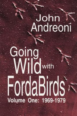 Going Wild With Forda Birds Volume One