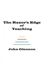 Razor's Edge of Teaching