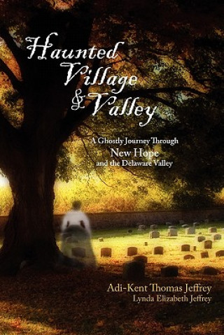 Haunted Village and Valley