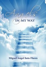 Angels in My Way