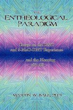 Entheological Paradigm