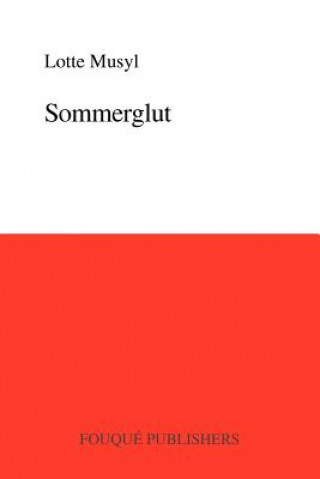 Sommerglut