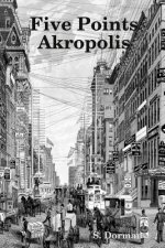 Five Points Akropolis