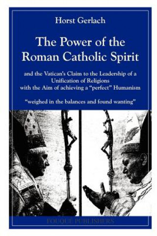 Power of the Roman Catholic Spirit