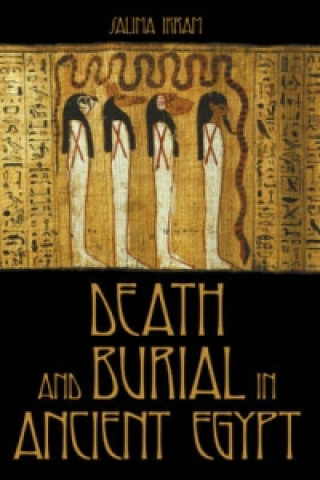 Death and Burial in Ancient Egypt