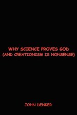 Why Science Proves God
