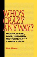 Who's Crazy Anyway