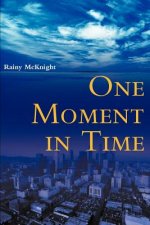One Moment in Time