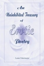 Uninhibited Treasury of Erotic Poetry