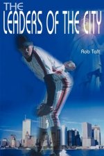 Leaders of the City