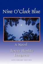 Nine O'Clock Blue