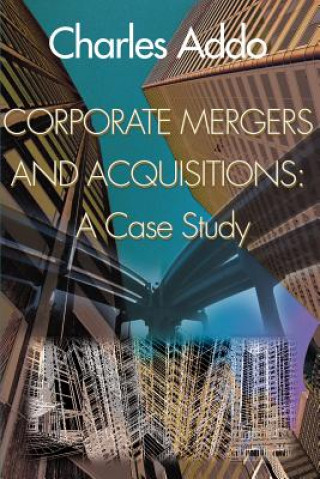 Corporate Mergers and Acquisitions