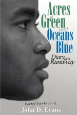 Acres of Green and Oceans of Blue: Diary of a Runaway