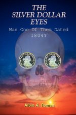 Silver Dollar Eyes